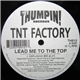 TNT Factory - Lead Me To The Top